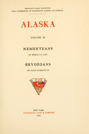 Bryozoans   1910 Harriman Alaska Series Volume XI  Nemerteans 