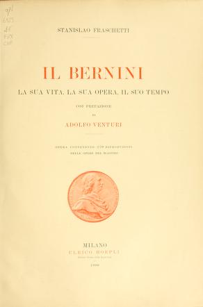 La Sua Opera Il Suo Tempo... Il Bernini La Sua Vita