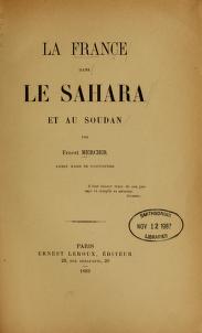 La France Dans Le Sahara Et Au Soudan - 