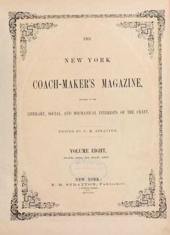 The New York coach-maker's magazine. ea. All suddenly a loud voice