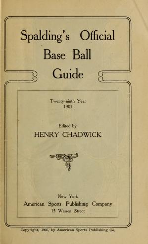 About this Collection, The Spalding Base Ball Guides, 1889-1939, Digital  Collections