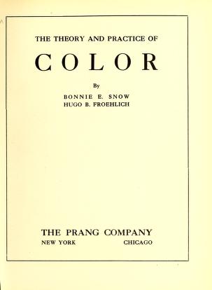 Theory and Practice of Color: A color theory based on laws of perception by  Gerritsen, Frans: Near Fine(-) Hardcover (1975) First edition, second  printing.