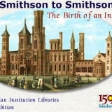 From Smithson to Smithsonian- The Birth of an Institution
