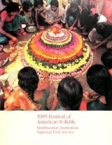 Cover of 1985 Festival of American folklife, June 26-30July 3-7 