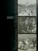 Cover of 34th annual Smithsonian Folklife Festival on the National Mall, Washington, D.C., June 23-27 & June 30-July 4, 2000