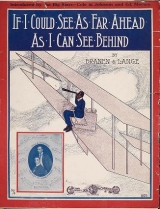 Cover of If I could see as far ahead as I can see behind