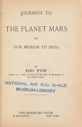 Cover of Journeys to the planet Mars, or, Our mission to Ento
