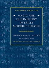 Cover of Magic and technology in early modern Europe