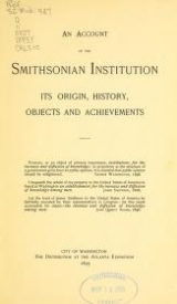 Cover of An account of the Smithsonian Institution - its origin, history, objects and achievements