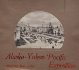 Cover of Alaska-Yukon-Pacific Exposition, Seattle, Wash. 1909