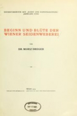 Cover of Beginn and Blüte der Wiener Seidenweberei 