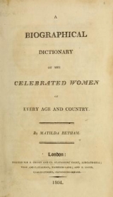 Cover of A biographical dictionary of the celebrated women of every age and country
