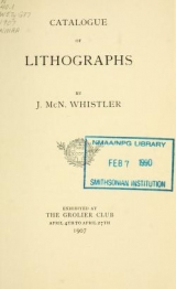Cover of Catalogue of lithographs by J. McN. Whistler exhibited at the Grolier Club April 4th to April 27th, 1907
