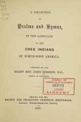 Cover of A collection of Psalms and hymns in the language of the Cree Indians of North-west America
