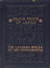 Cover of The colour-prints of Japan : an appreciation and history