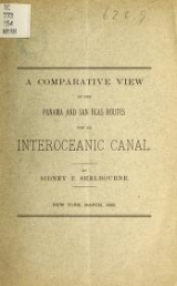 Cover of A comparative view of the Panama and San Blas routes for an interoceanic canal