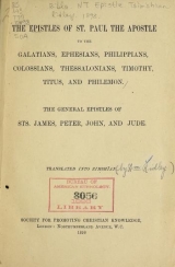 Cover of The epistles of St. Paul the apostle to the Galatians, Ephesians, Philippians, Colossians, Thessalonians, Timothy, Titus, and Philemon