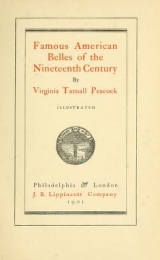 Cover of Famous American belles of the nineteenth century