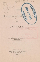 Cover of A few scripture selections and hymns in the Gros Ventre or Hidatsa language