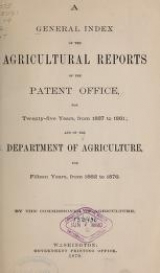 Cover of A general index of the agricultural reports of the Patent Office, for twenty-five years, from 1837 to 1861 ; and of the Department of Agriculture, for