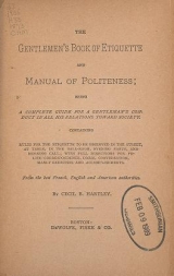 Cover of The gentlemen's book of etiquette, and manual of politeness