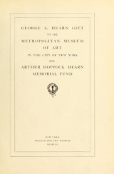 Cover of George A. Hearn gift to the Metropolitan Museum of Art in the city of New York and Arthur Hoppock Hearn memorial fund