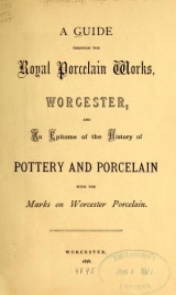 Cover of A guide through the Royal Porcelain Works, Worcester