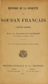 Cover of Histoire de la conquête du Soudan français (1878-1899) 
