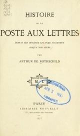 Cover of Histoire de la poste aux lettres depuis ses origines les plus anciennes jusqu'a nos jours