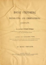 Cover of House furnishing, decorating and embellishing assistant
