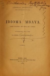 Cover of Idioma mbaya llamado 'guaycururú' según Hervas, Gilii y Castelnau