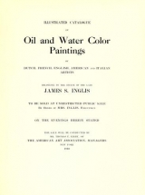 Cover of Illustrated catalogue of oil and water color paintings by Dutch, French, English, American and Italian artists