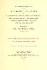 Cover of Illustrated Catalogue of the Noteworthy Collection of Cloisonne and Other Enamels, Old Japanese Bronzes, Sword Guards, Knife Handles, Swords, Lacquers and Fine Old Brocades