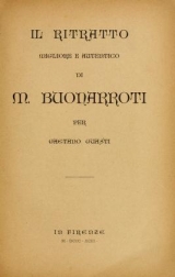 Cover of Il ritratto migliore e autentico di M. Buonarroti