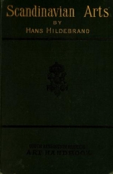 Cover of The industrial arts of Scandinavia in the pagan time