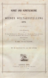 Cover of Kunst und Kunstgewerbe auf der Wiener Weltausstellung 1873
