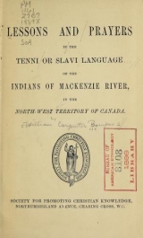 Cover of Lessons and prayers in the Tenni or Slavi language of the Indians of MacKenzie River, in the North-West Territory of Canada