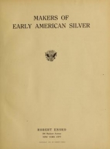 Cover of Makers of early American silver