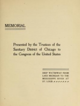 Cover of Memorial, presented by the Trustees of the Sanitary District of Chicago to the Congress of the United States