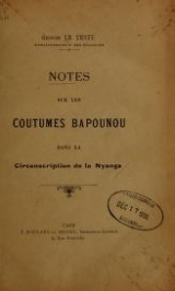 Cover of Notes sur les coutumes bapounou dans la circonscription de la Nyanga 