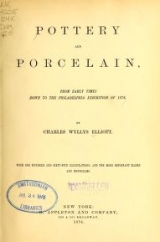 Cover of Pottery and procelain, from early times down to the Philadelphia exhibition of 1876