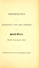 Cover of Prospectus of an expedition to the interior of South Africa, from Dalagoa Bay - patronized by the Royal Geographical Society.