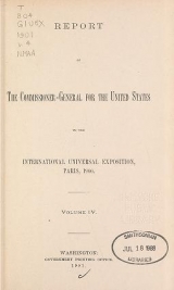 Cover of Report of the commissioner-general for the United States to the International universal exposition, Paris, 1900 ... February 28, 1901 v. 4