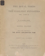 Cover of The royal tombs of the first dynasty, 1900-1901