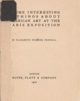 Cover of Some interesting things about art at the Paris Exposition