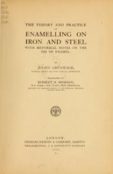 Cover of Theory and practice of enamelling on iron & steel