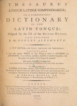 Cover of Thesaurus linguæ latinæ compendiarius, or, A compendious dictionary of the Latin tongue