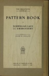 Cover of The Twentieth century pattern book for Norwegian lace and embroidery