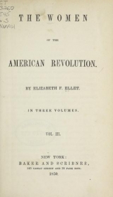 Cover of The women of the American Revolution v.3 (1850)