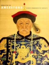 Cover of Worshiping the ancestors - Chinese commemorative portraits